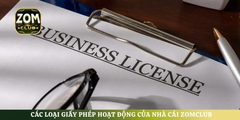 Các loại giấy phép hoạt động của nhà cái ZomClub