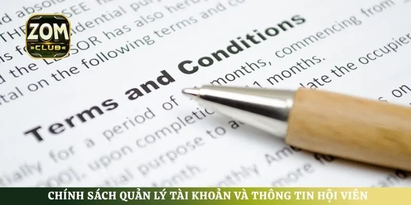 Chính sách quản lý tài khoản và thông tin hội viên