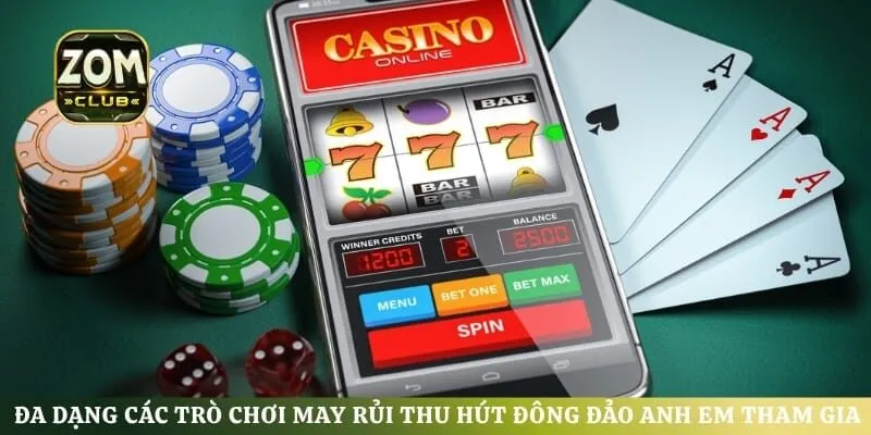 Đa dạng các trò chơi may rủi thu hút đông đảo anh em tham gia mỗi ngày