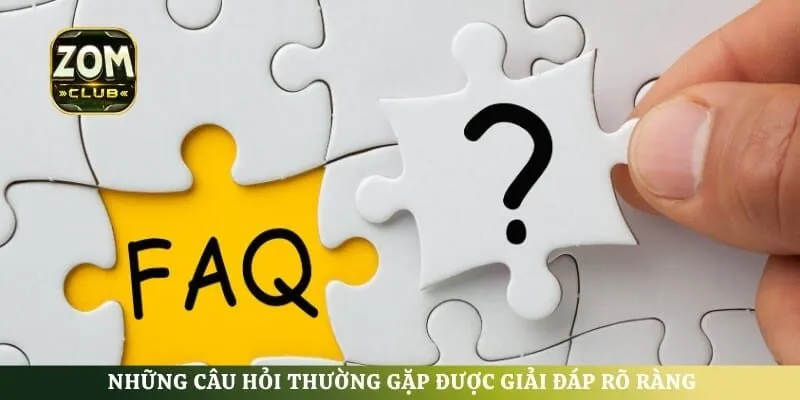 Những câu hỏi thường gặp được giải đáp rõ ràng cho mọi cược thủ